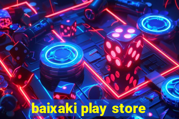 baixaki play store